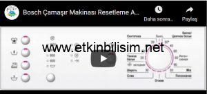 Bosch Çamaşır Makinası Resetleme Anlatımı