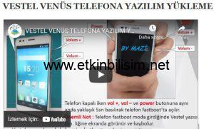 VESTEL VENÜS TELEFONA YAZILIM YÜKLEME